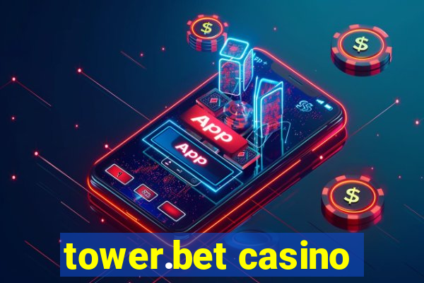 tower.bet casino