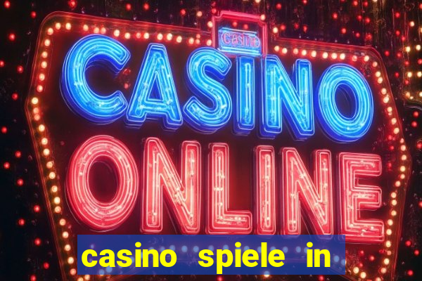 casino spiele in deutschland bonus