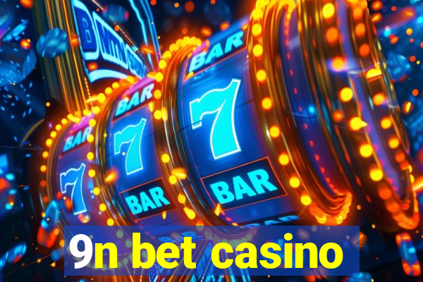 9n bet casino