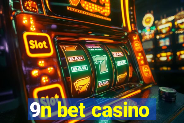 9n bet casino