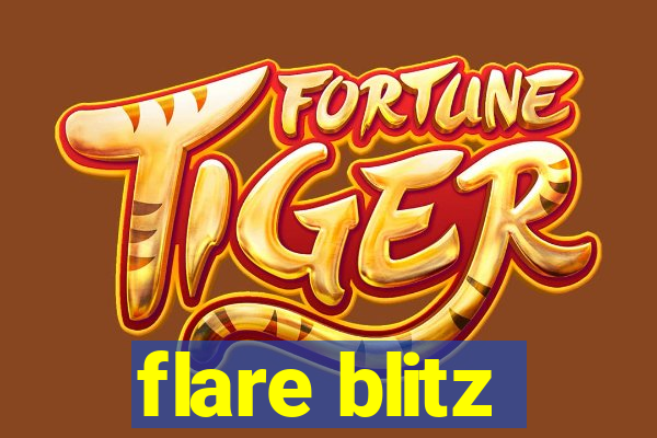 flare blitz