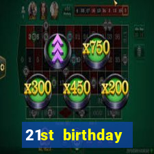 21st birthday casino theme party