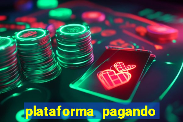 plataforma pagando no cadastro saque free