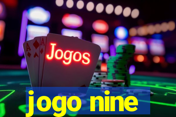 jogo nine