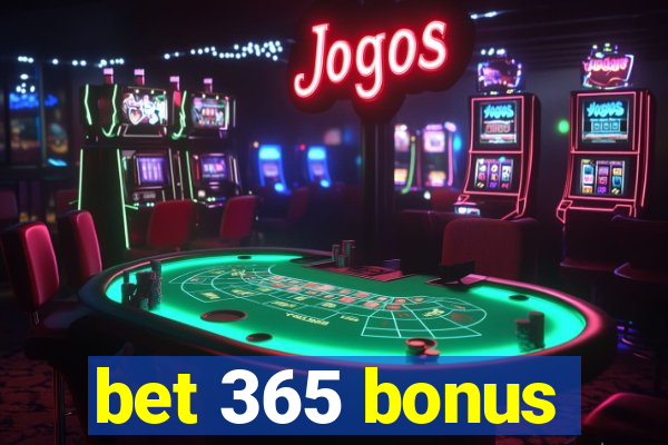 bet 365 bonus