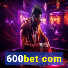 600bet com