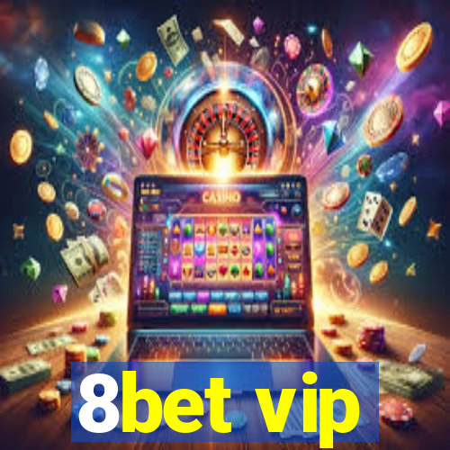 8bet vip