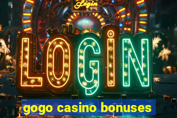 gogo casino bonuses