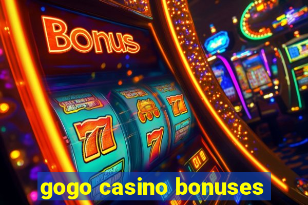 gogo casino bonuses