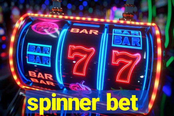 spinner bet