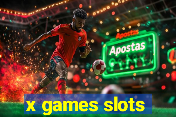 x games slots