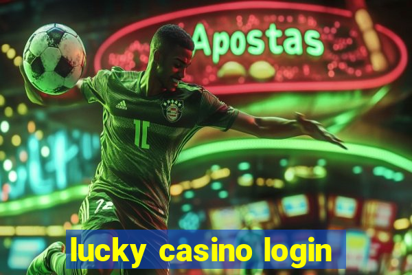 lucky casino login