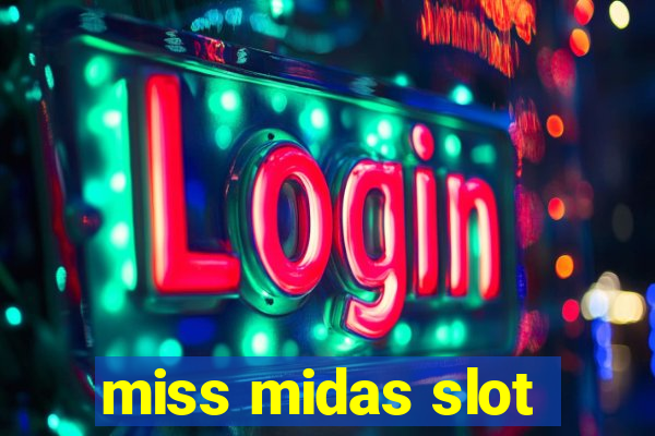 miss midas slot