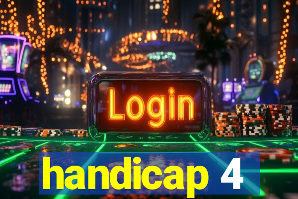 handicap 4