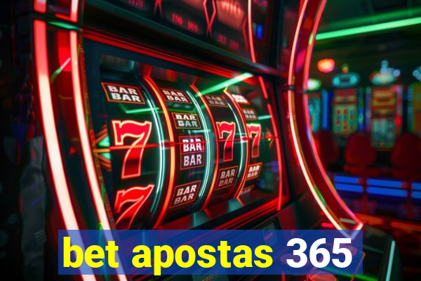 bet apostas 365