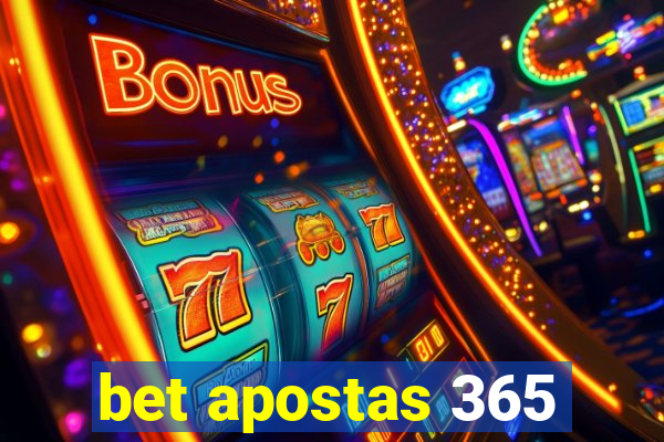 bet apostas 365