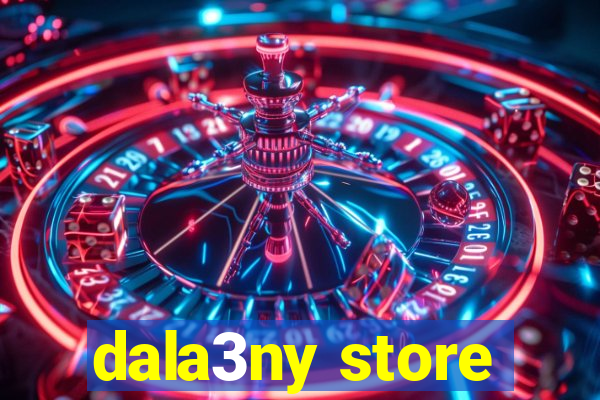 dala3ny store