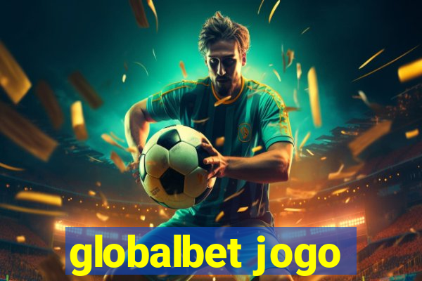 globalbet jogo