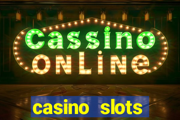 casino slots dinheiro real