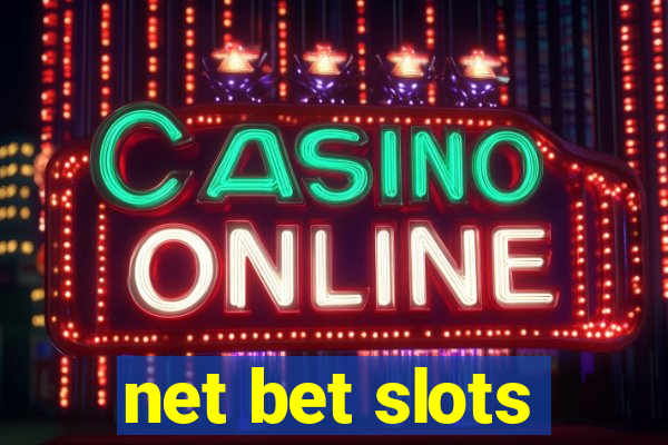 net bet slots