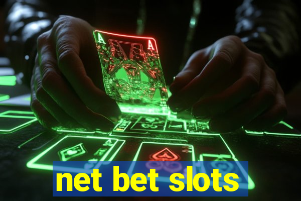 net bet slots