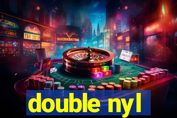 double nyl