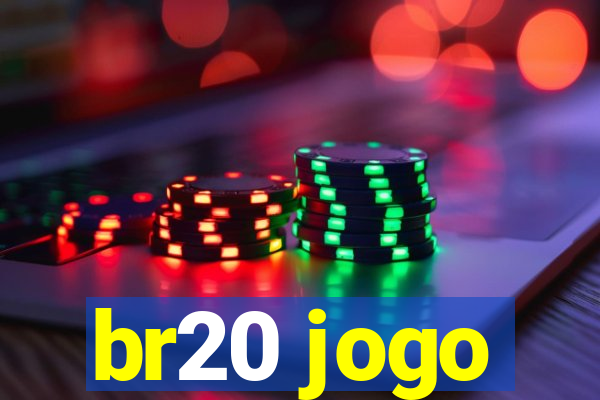 br20 jogo