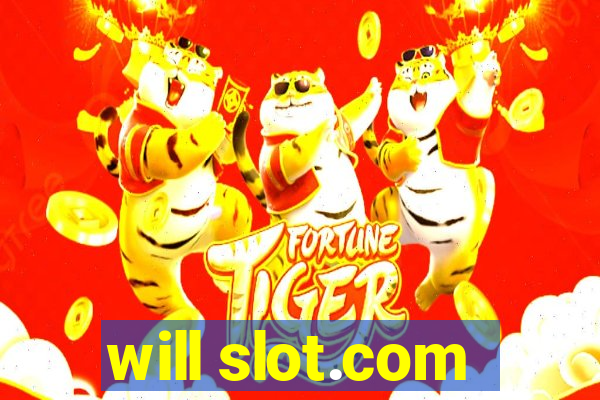 will slot.com