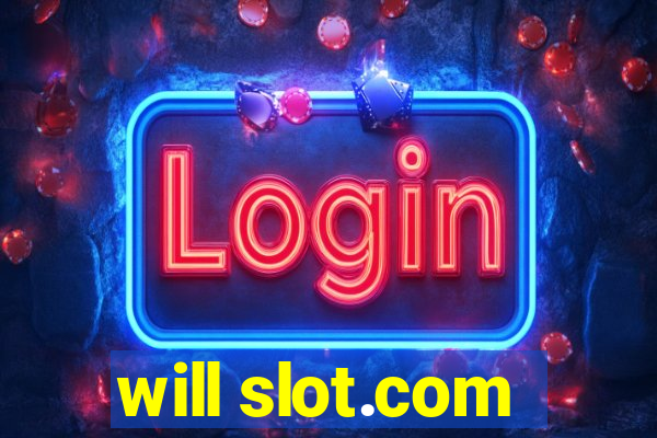 will slot.com