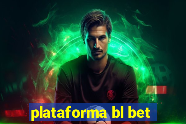 plataforma bl bet