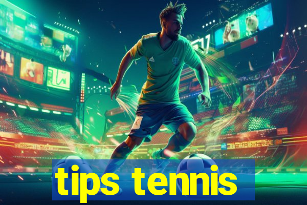 tips tennis