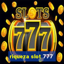 riqueza slot 777