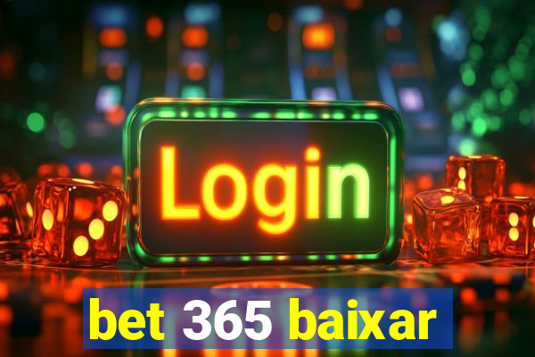 bet 365 baixar