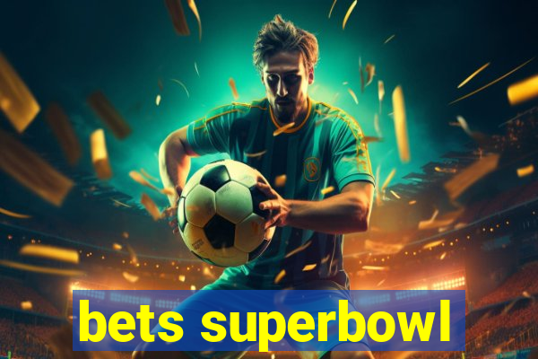 bets superbowl