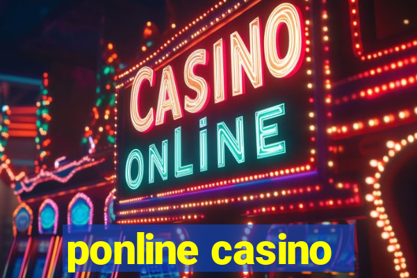 ponline casino