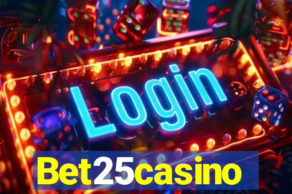 Bet25casino