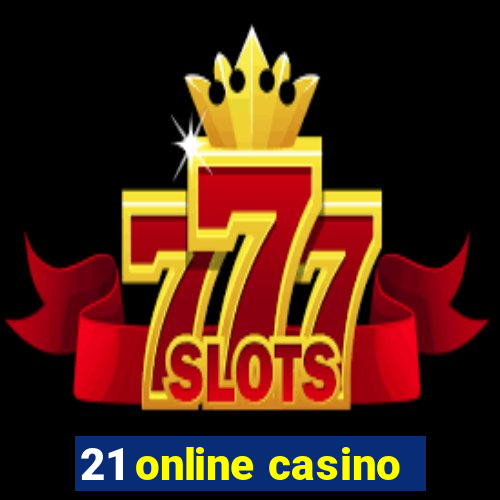 21 online casino