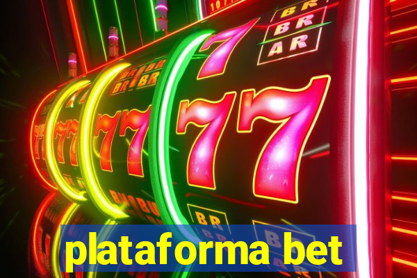 plataforma bet