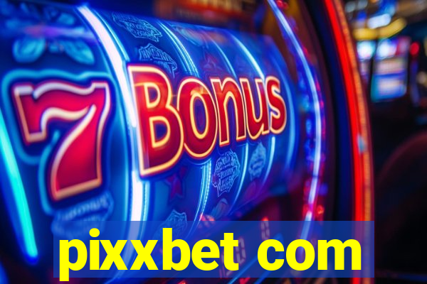 pixxbet com