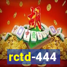 rctd-444