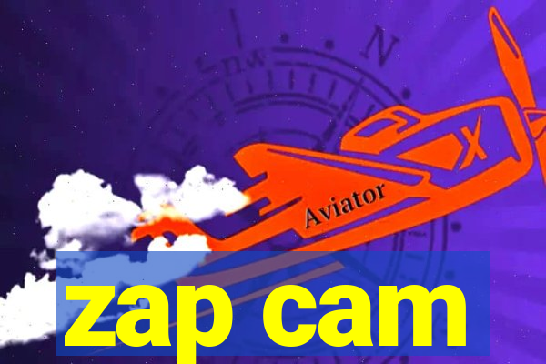 zap cam