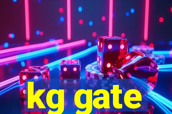 kg gate