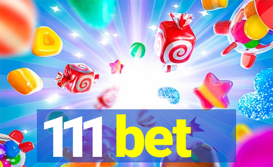 111 bet