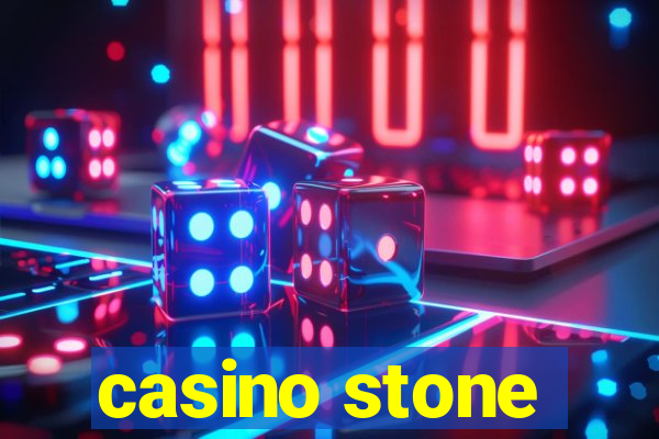 casino stone