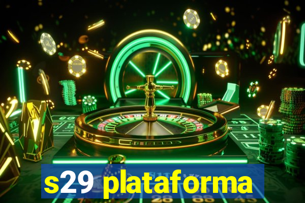 s29 plataforma