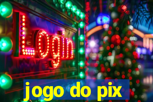 jogo do pix