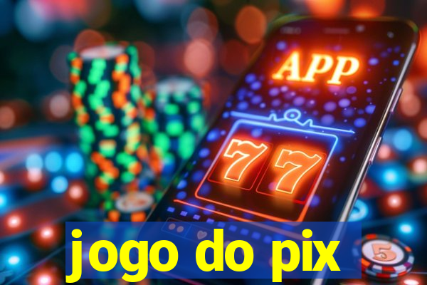 jogo do pix