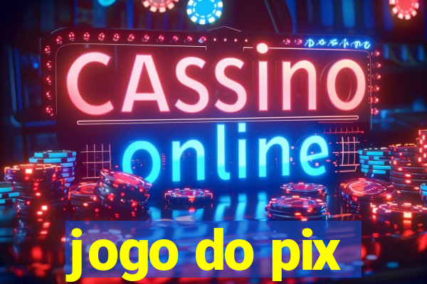 jogo do pix