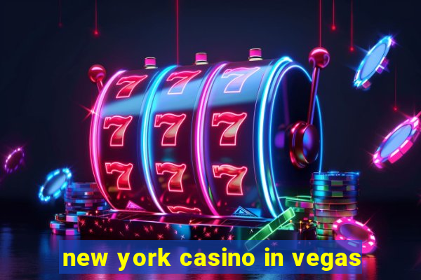 new york casino in vegas