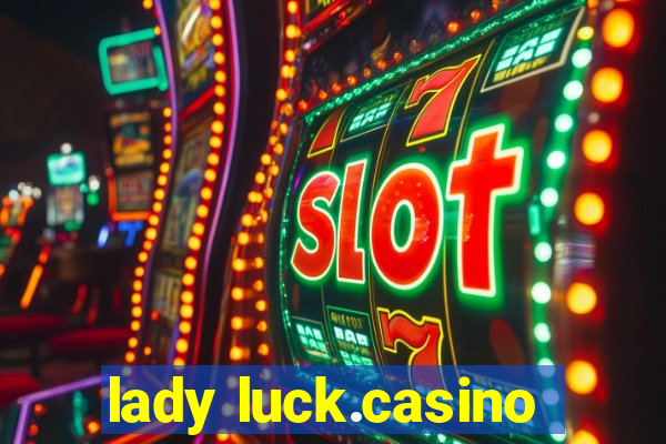 lady luck.casino